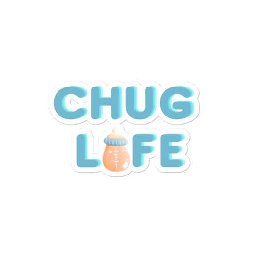 Chug Life Bubble-Free Stickers