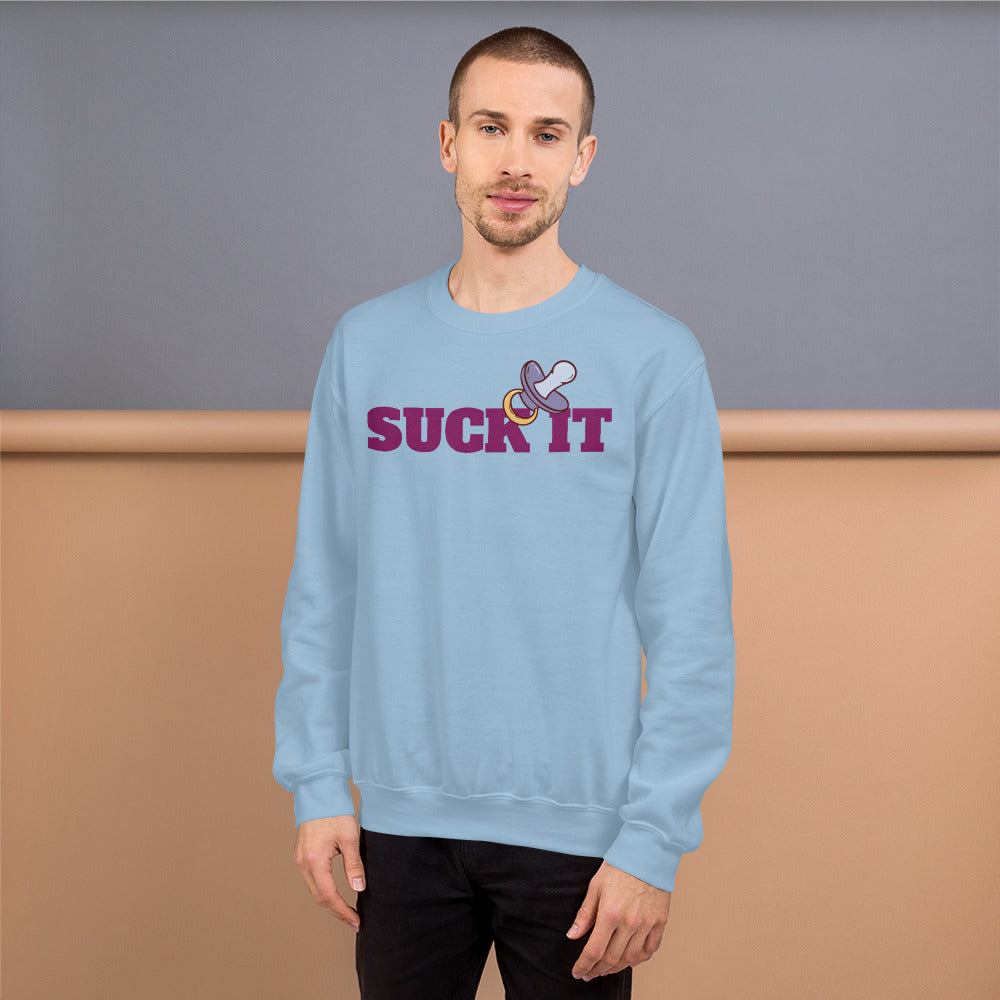 SUCK IT Unisex Sweatshirt